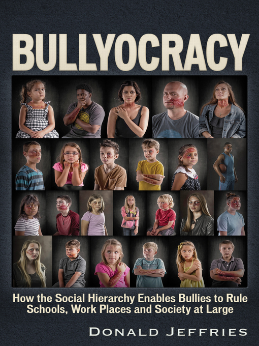 Title details for Bullyocracy by Donald Jeffries - Available